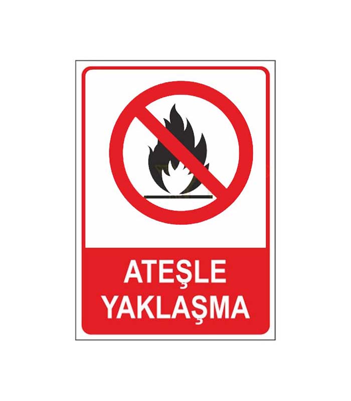 Ateşle Yaklaşma Levhası kopya