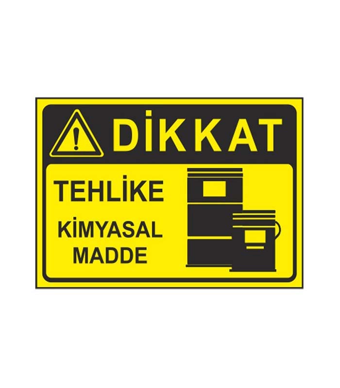 Dikkat Tehlike Kimyasal Madde Levhası kopya 6