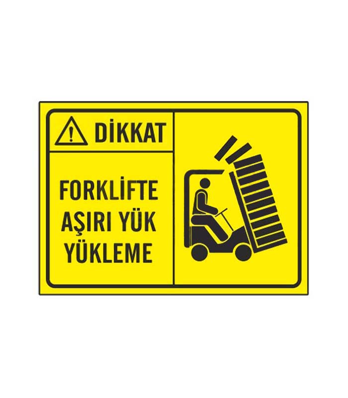 Forklifte Aşırı Yük Yükleme Levhası kopya 2