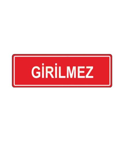 Girilmez Levhası