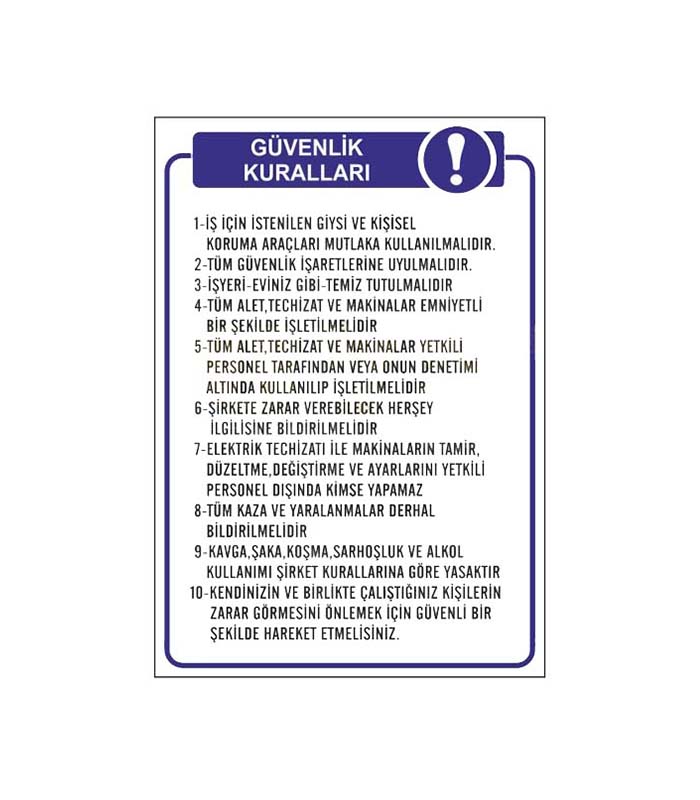 Güvenlik Kuralları Levhası