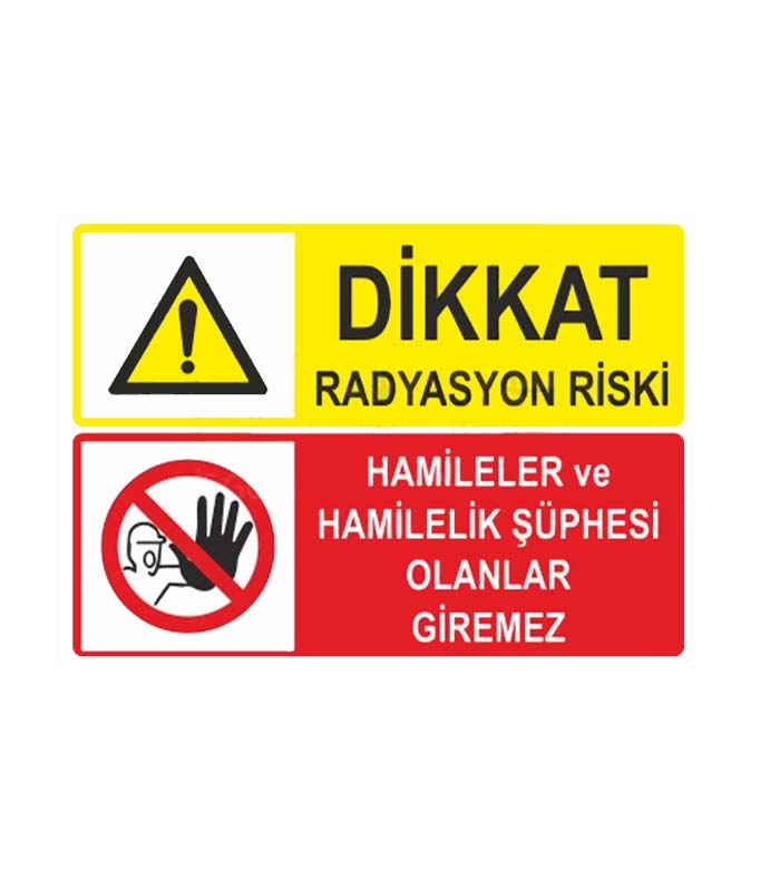 Kutup-Dikkat Radyasyon Riski Hamileler ve Hamilelik Şüphesi Olanlar Giremez-800