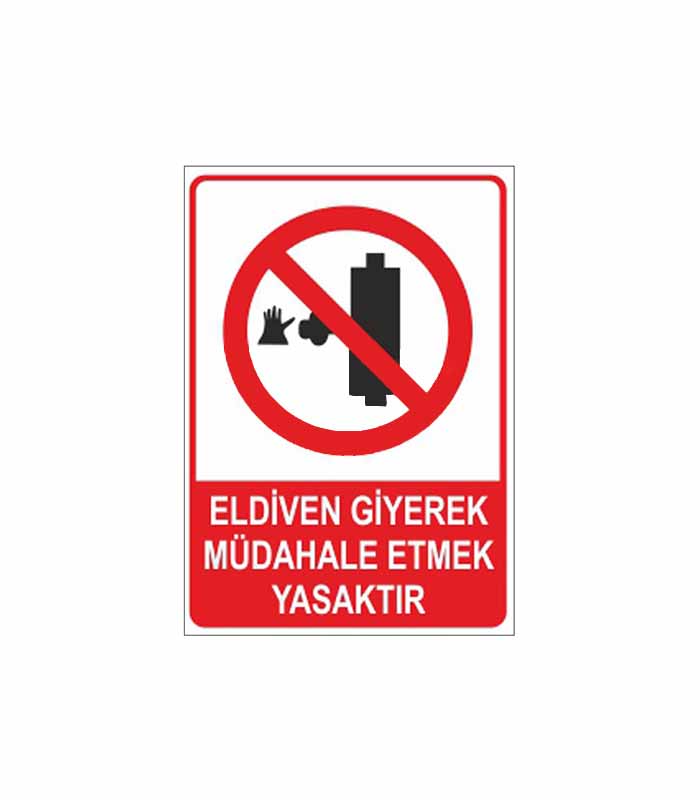 kutup-Eldiven Giyerek Müdahale Etmek Yasaktır