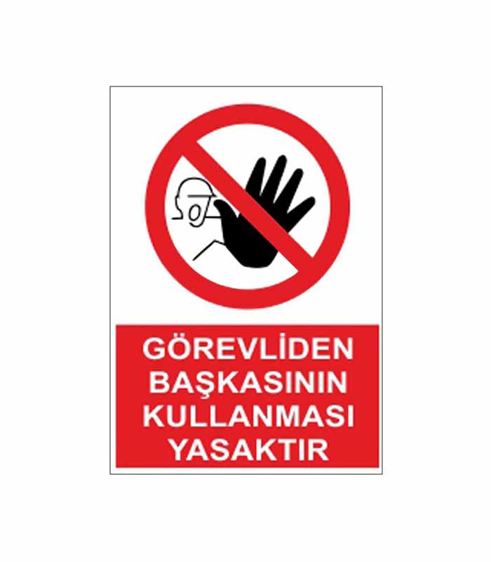 kutup-Görevliden Başkasının Kullanması Yasaktır